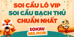 Soi Cầu 888 - Thống Kê Xổ Số Miền Bắc Chuẩn Xác